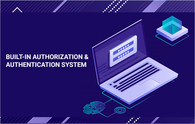 Built-in Authorization & Authentication System